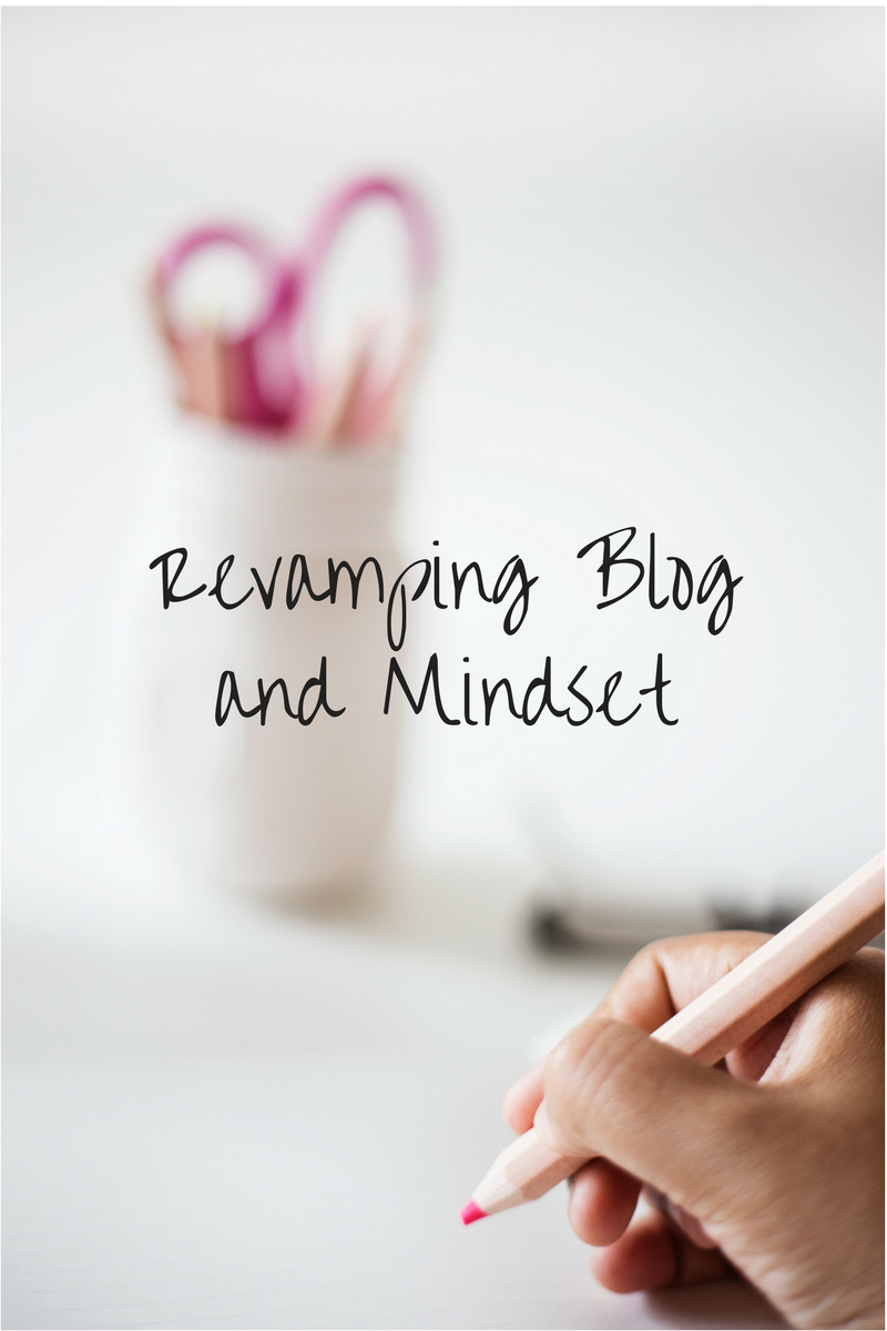 Revamping Blog and Mindset
